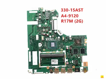 Lenovo Ideapad 330-15AST Sülearvuti Kasutatud CPU-A4-9120 GPU R17M (2G) Emaplaadi Number NM-B321 FRU 5B20P19434