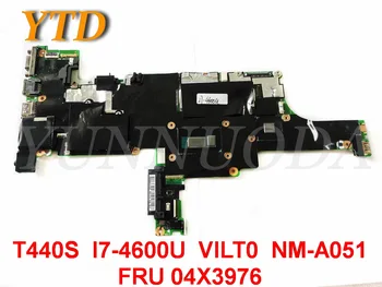 Originaal Lenovo Thinkpad T440S Sülearvuti emaplaadi T440S I7-4600U VILT0 NM-A051 FRU 04X3976 testitud hea tasuta shipping